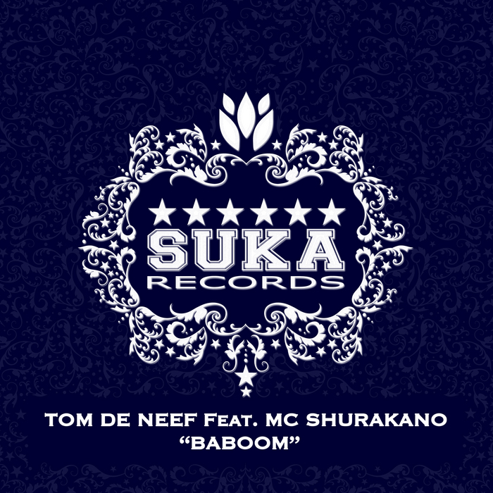 DE NEEF, Tom feat MC SHURAKANO - Baboom (remixes)