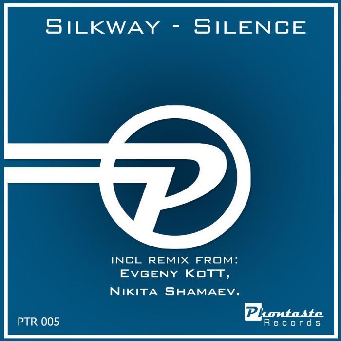 Silence original mix. Silkway Group. Silkway Health. Silk Music.