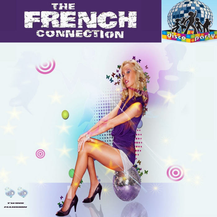 FRENCH CONNECTION, The - Disco Party
