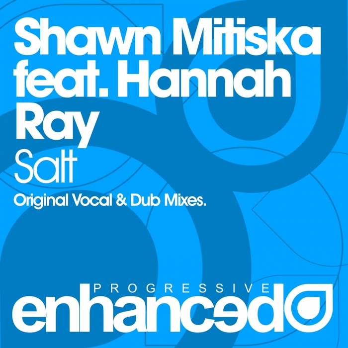MITISKA, Shawn feat HANNAH RAY - Salt