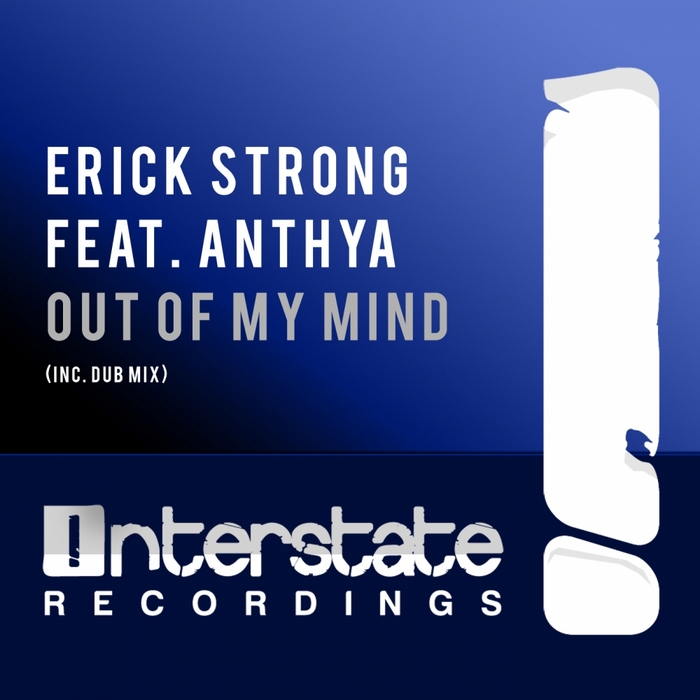 ERICK STRONG feat ANTHYA - Out Of My Mind