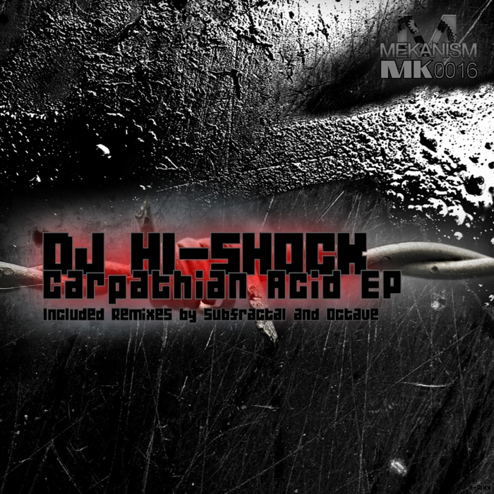 DJ HI SHOCK - Carpathian Acid EP
