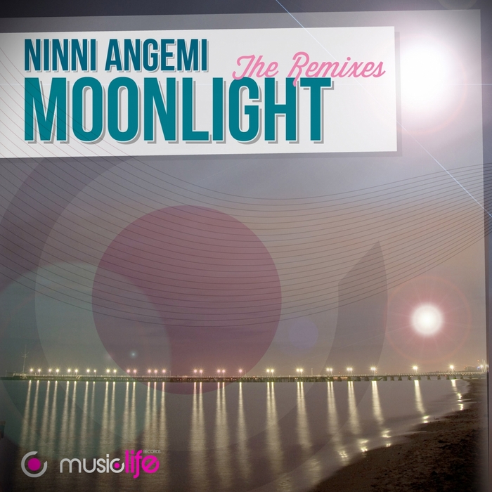 ANGEMI, Ninni - Moonlight (The remixes)