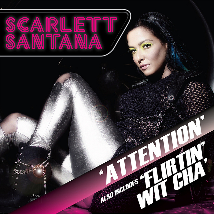 SANTANA, Scarlett - Attention