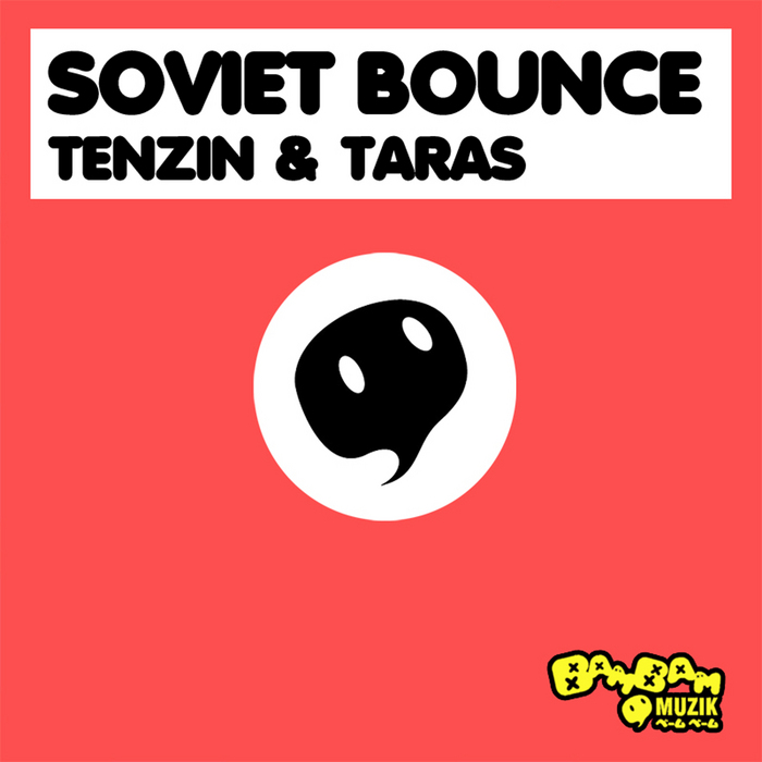 TEZIN & TARAS - Soviet Bounce EP