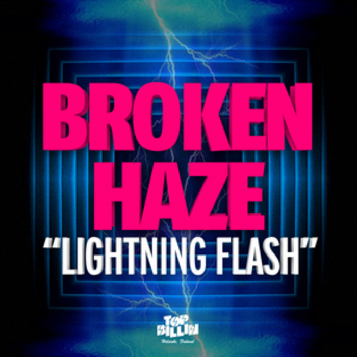 BROKEN HAZE - Lightning Flash EP