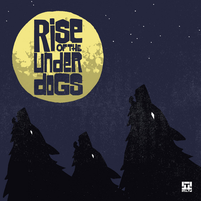 VARIOUS - Rise Of The Under Dogs Compilation LP