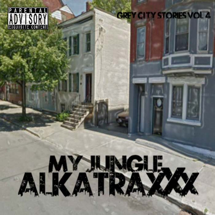 ALKATRAXXX - My Jungle mixtape