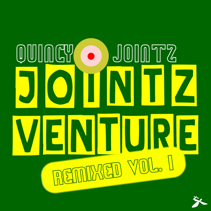 QUINCY JOINTZ - Jointz Venture Remixed Vol.1