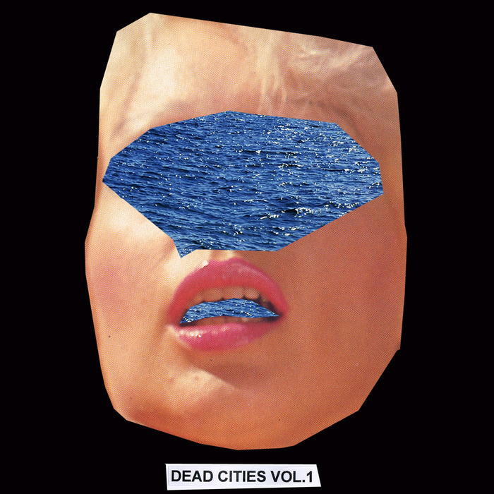 VARIOUS - Dead Cities Vol 1