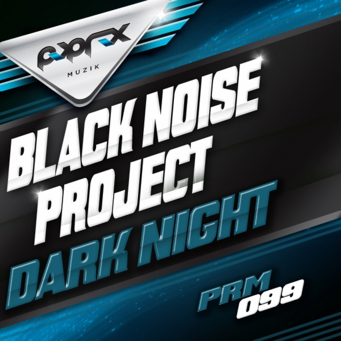 BLACK NOISE PROJECT - Dark Night
