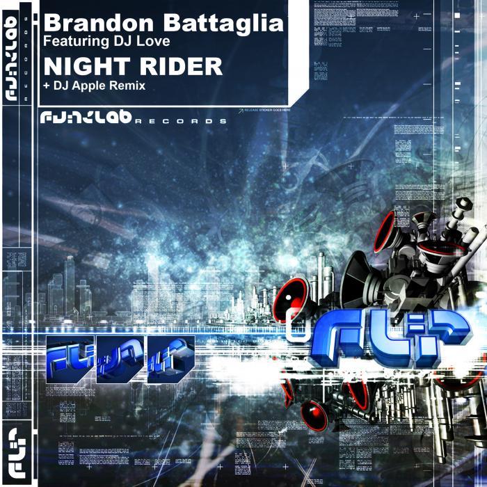 BATTAGLIA, Brandon feat  DJ LOVE - Night Rider