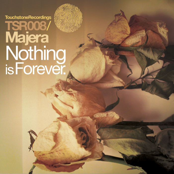 MAJERA - Nothing Is Forever