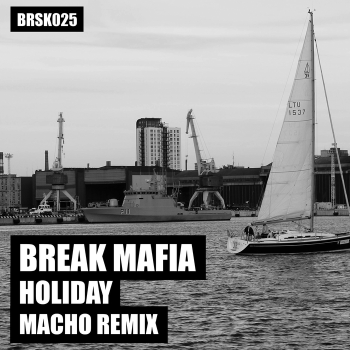 BREAK MAFIA - Holiday