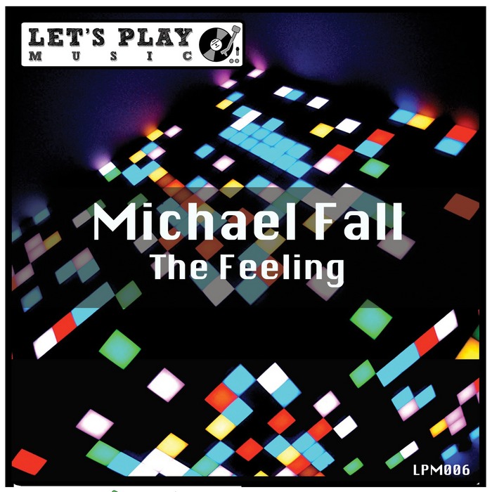 FALL, Michael - The Feeling