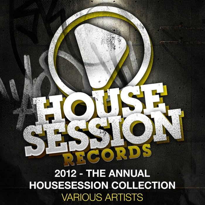 VARIOUS - 2012 The Annual Housesession Collection