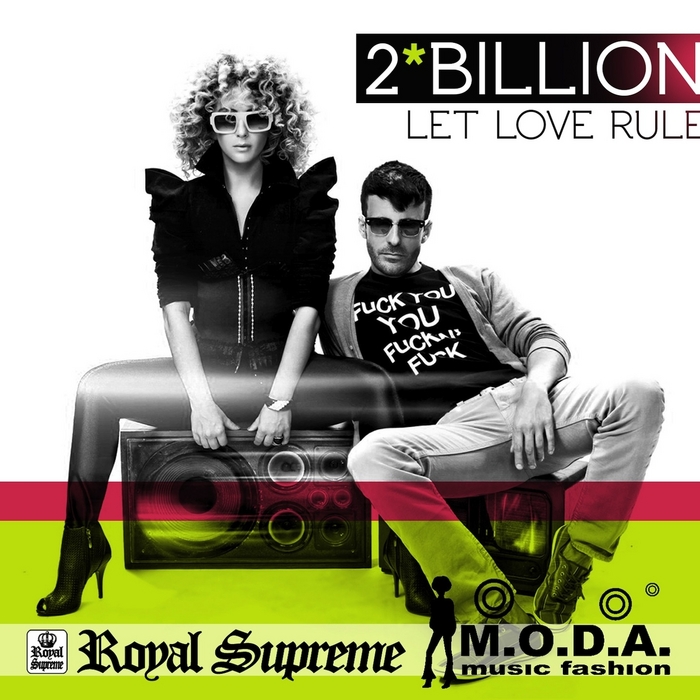 2BILLION - Let Love Rule