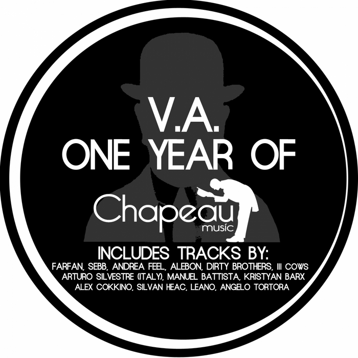 VARIOUS - One Year Of Chapeau Music