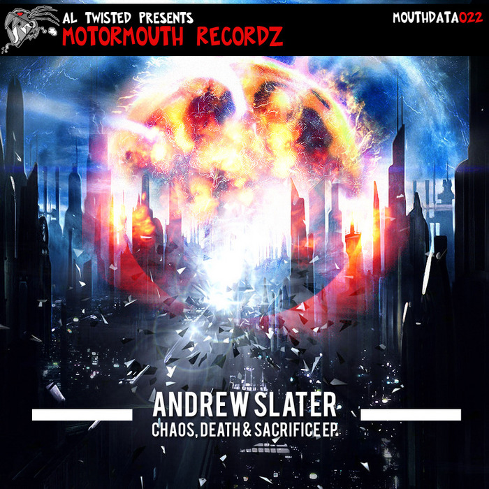 SLATER, Andrew - Chaos, Death & Sacrifice EP