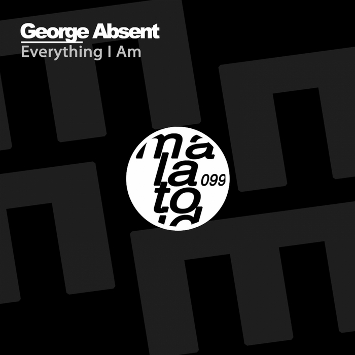 ABSENT, George - Everything I Am