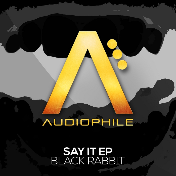 BLACK RABBIT - Say It EP