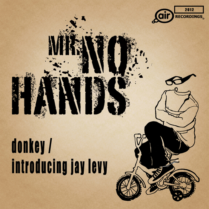MR NO HANDS - Donkey