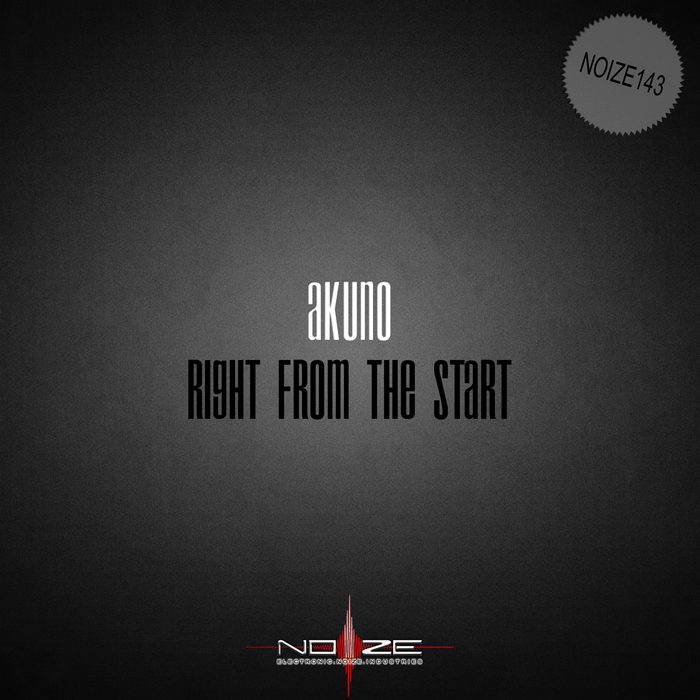 AKUNO - Right From The Start