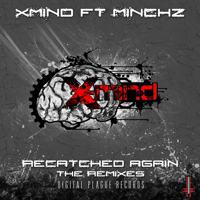 X MIND feat MINCKZ - Recatched Again (The remixes)