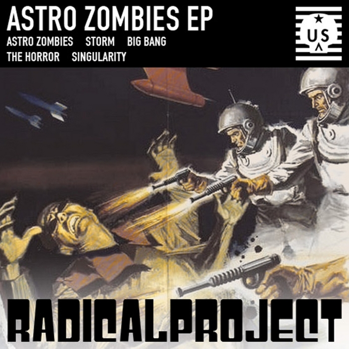RADICAL PROJECT - Astro Zombies EP