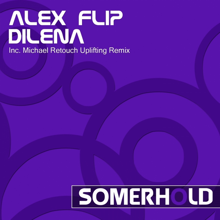 FLIP, Alex - Dilena (remixes)
