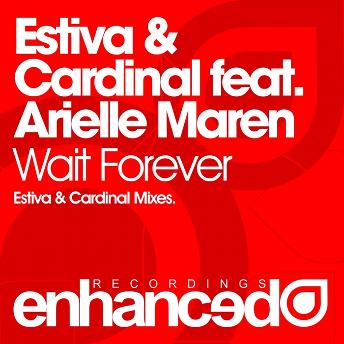 ESTIVA/CARDINAL feat ARIELLE MAREN - Wait Forever