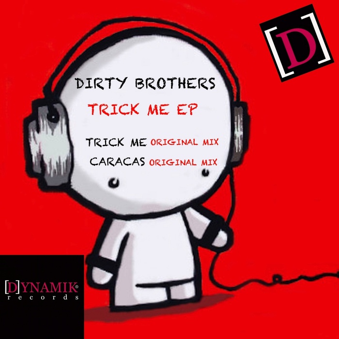 DIRTY BROTHERS - Trick Me EP