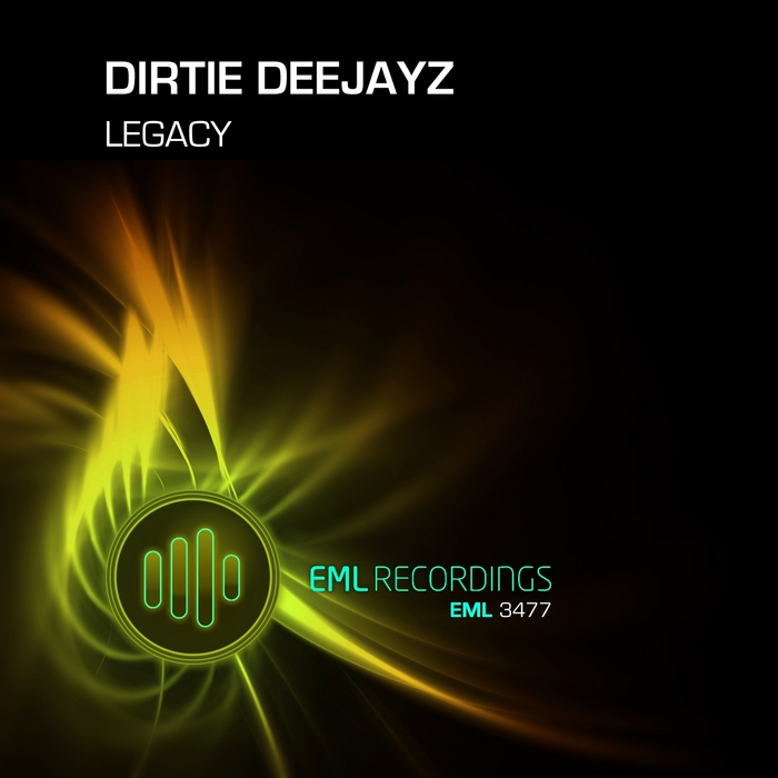 DIRTIE DEEJAYZ - Legacy