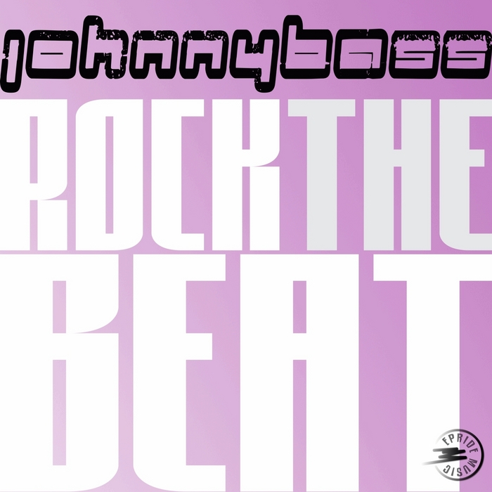 BASS, Johnny - Rock The Beat