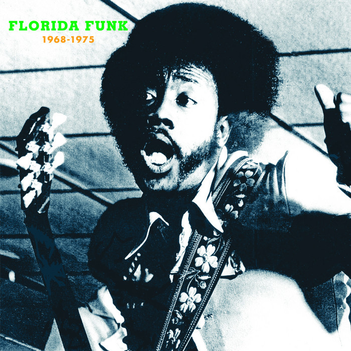 VARIOUS - Florida Funk: Funk 45s From The Alligator State