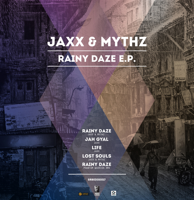 JAXX/MYTHZ - Rainy Daze EP