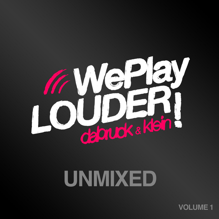 DABRUCK & KLEIN/VARIOUS - We Play Louder Vol 1