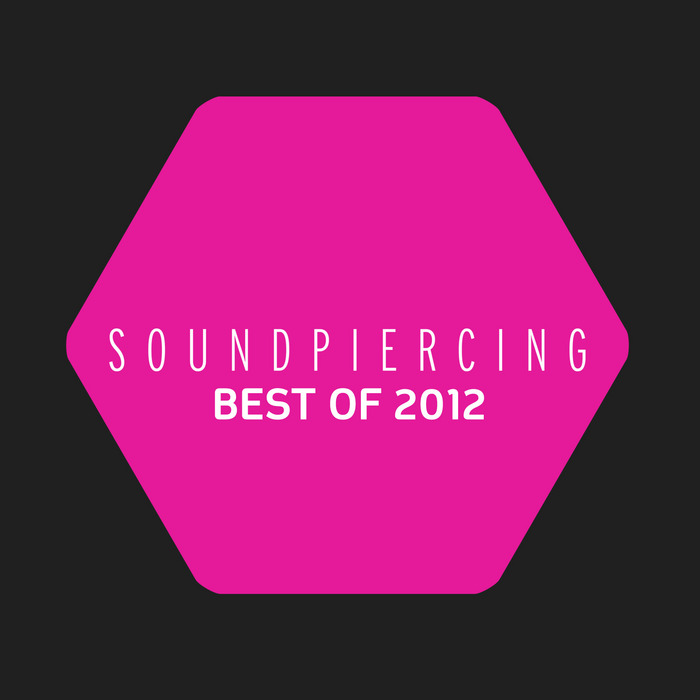 VARIOUS - Soundpiercing: Best Of 2012