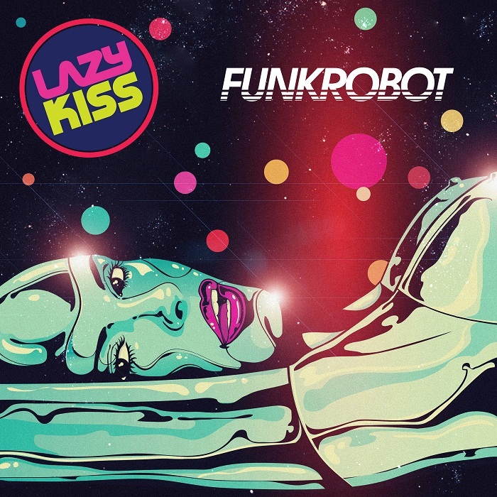 LAZY KISS - Funk Robot