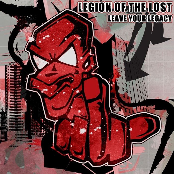 LEGION OF THE LOST - Leave Your Legacy