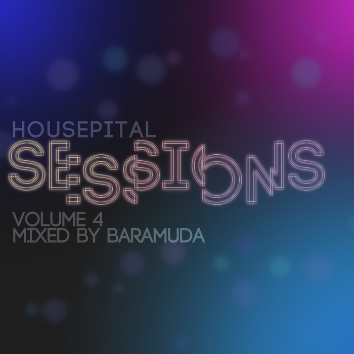 BARAMUDA/VARIOUS - Housepital Sessions 4 (mixed by Baramuda) (unmixed tracks)