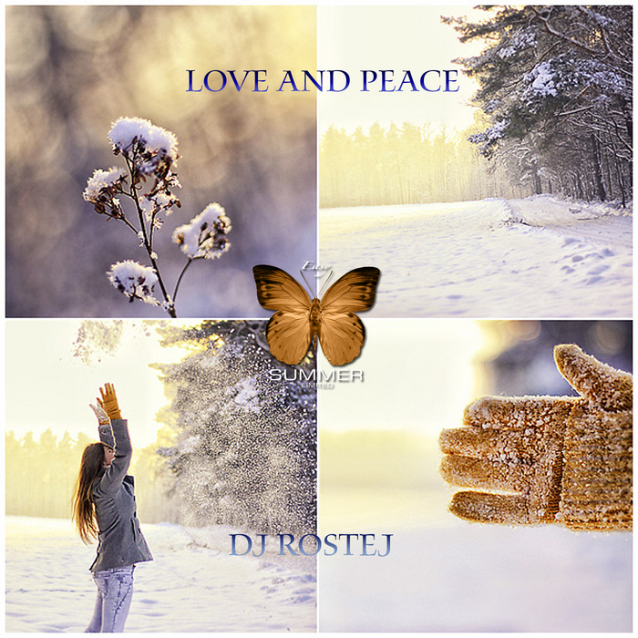 DJ ROSTEJ - Love & Peace