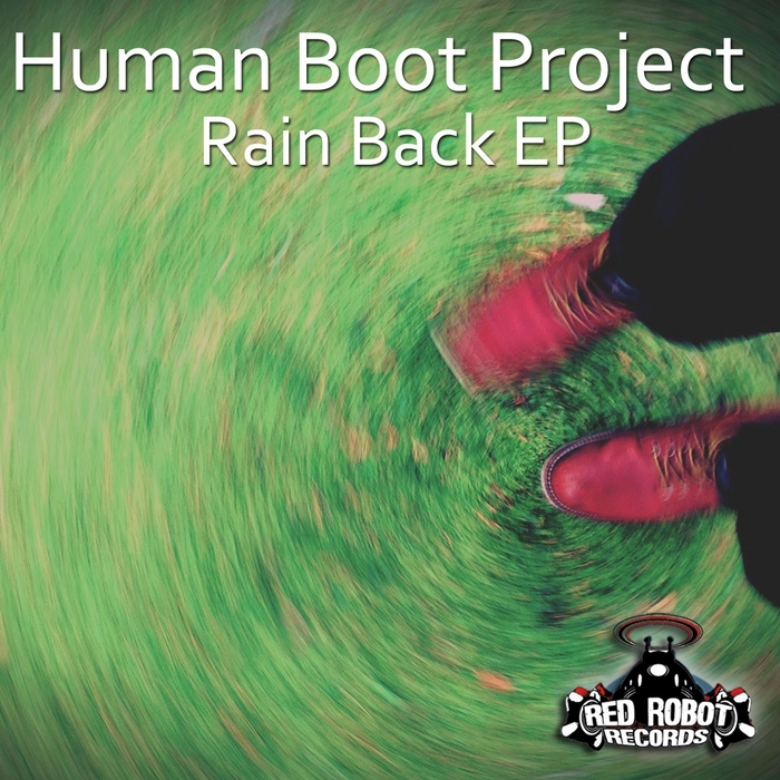 HUMAN BOOT PROJECT - Rain Back EP