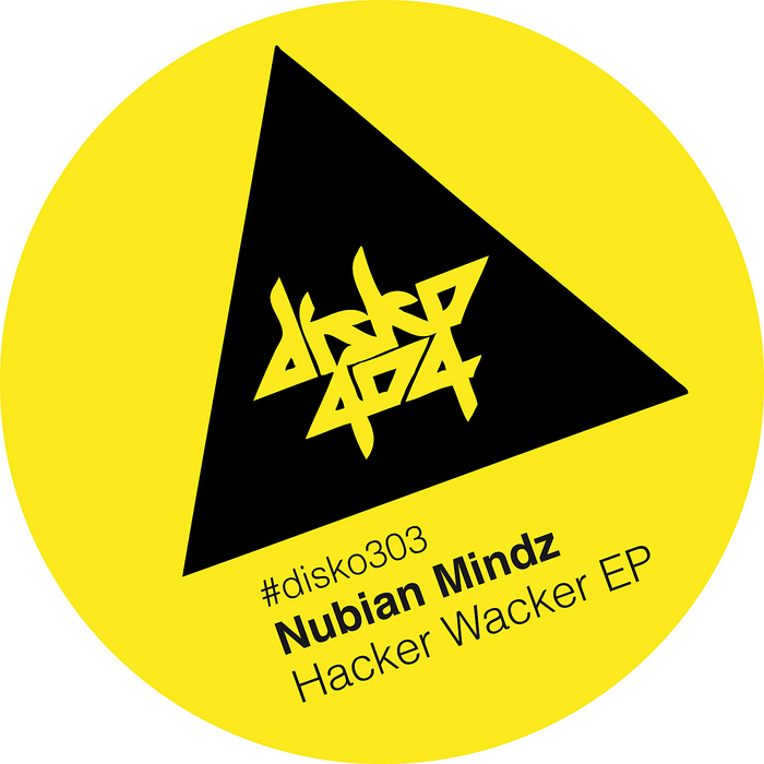 NUBIAN MINDZ - Hacker Wacker EP