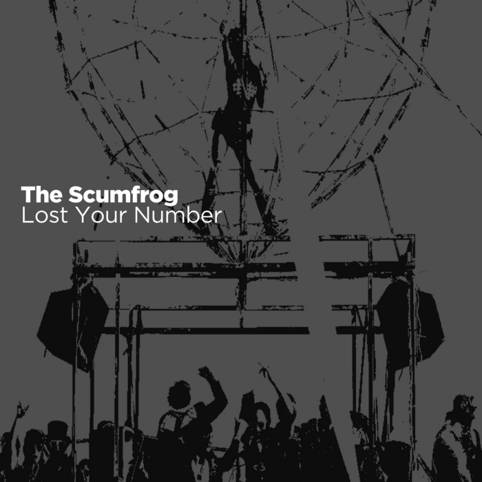 SCUMFROG, The - Lost Your Number