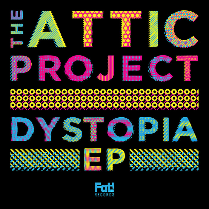 ATTIC PROJECT, The - Dystopia EP