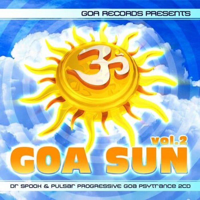 DR SPOOK/PULSAR/VARIOUS - Goa Sun V.2 By Dr.spook & Pulsar (Best Of Progressive Goa Trance, Acid Techno, Pschedelic Trance)