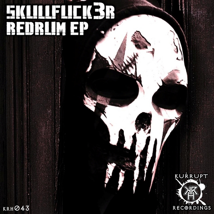 SKULLFUCK3R - RedRum EP