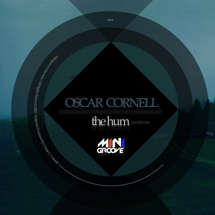 CORNELL, Oscar - The Hum