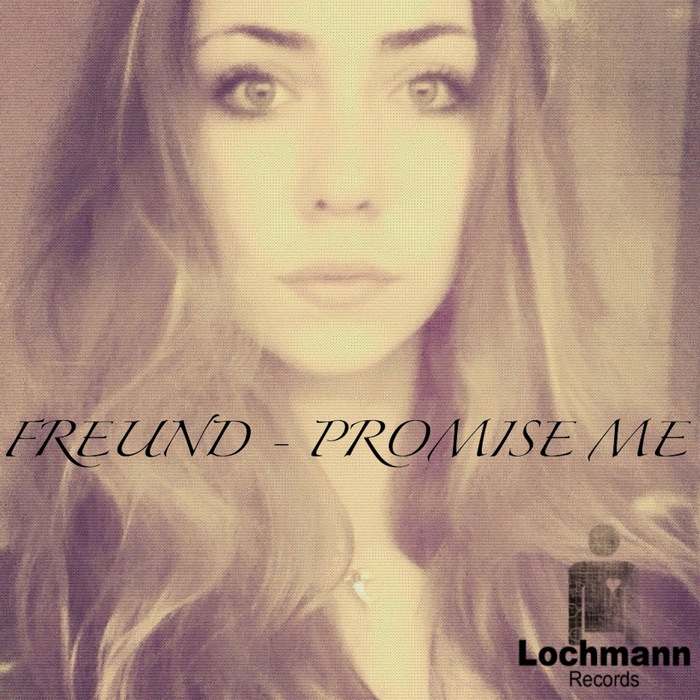FREUND - Promise Me